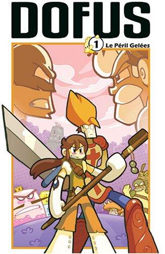 Dofus, Tome 1 : Le Péril Gelées