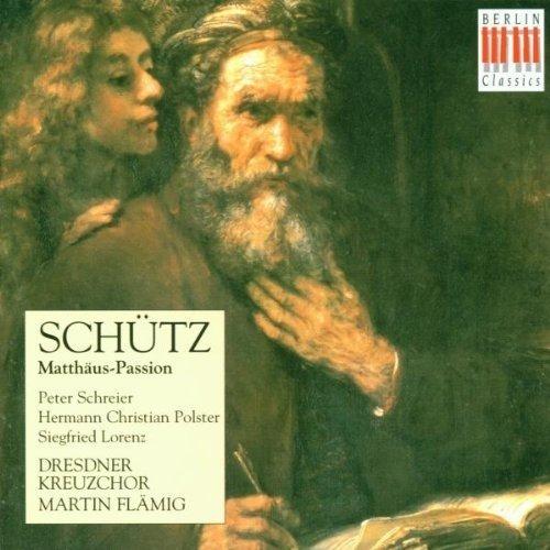 Heinrich Schütz "Matthäuspassion"