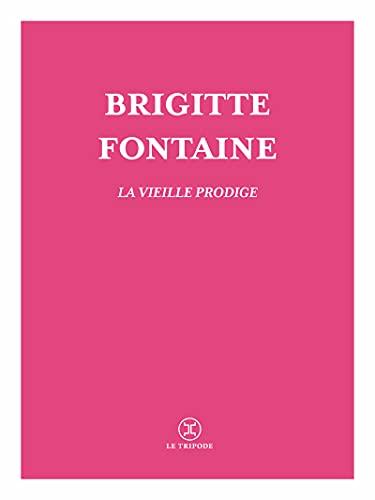 Les fruits confits. La vieille prodige