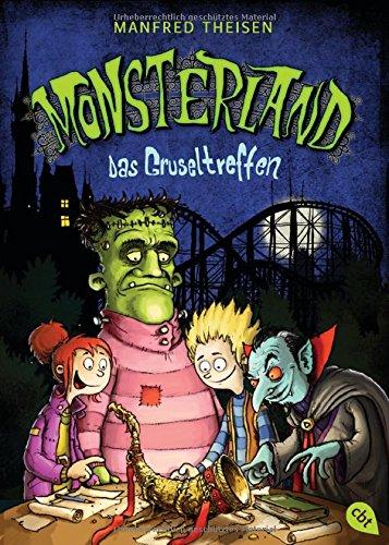 Monsterland - Das Gruseltreffen (Monsterland - Die Serie, Band 2)