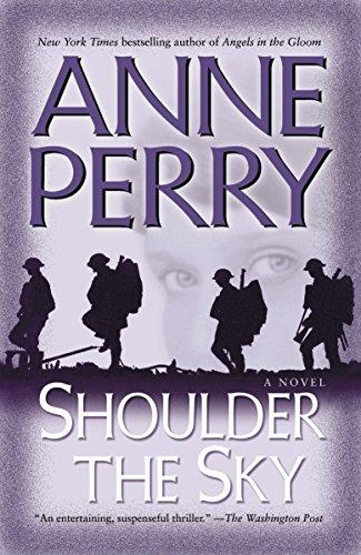 Shoulder the Sky: A Novel (World War I, Band 2)