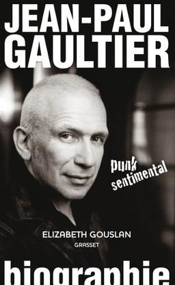 Jean-Paul Gaultier, punk sentimental : biographie