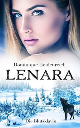 Lenara: Die Blutsklavin (Lenara Band 2, Band 2)