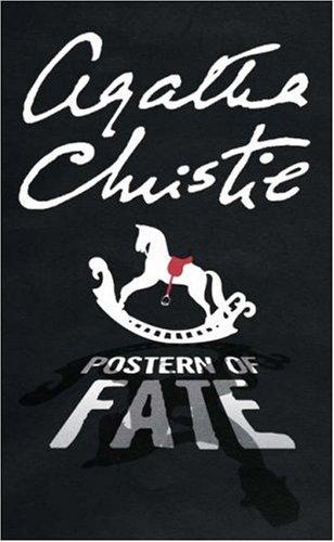 Postern of Fate. (Tommy & Tuppence Chronology)