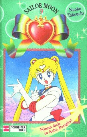 Sailor Moon, Bd.9, Nimm dich in Acht, Periglia!