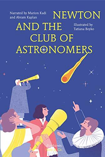 Newton and the Club of Astronomers (Platon & Co.)