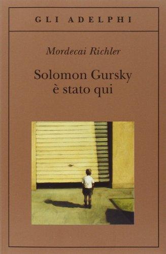 Solomon Gursky è stato qui