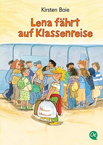 Lena fährt auf Klassenreise