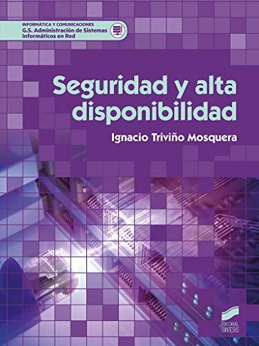 Seguridad y alta disponibilidad (Informática y comunicaciones, Band 71)