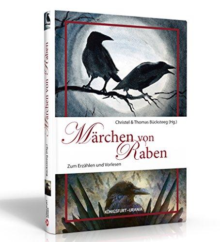 Märchen von Raben: Zum Erzählen und Vorlesen