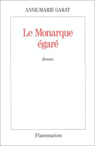 Le monarque égaré