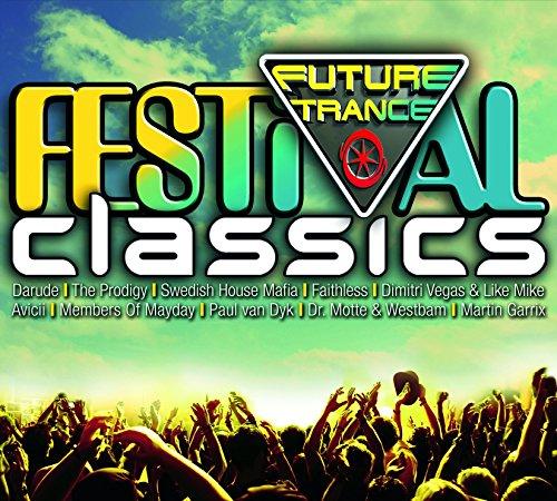 Future Trance - Festival Classics