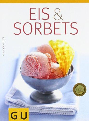 Eis & Sorbets (GU Themenkochbuch)