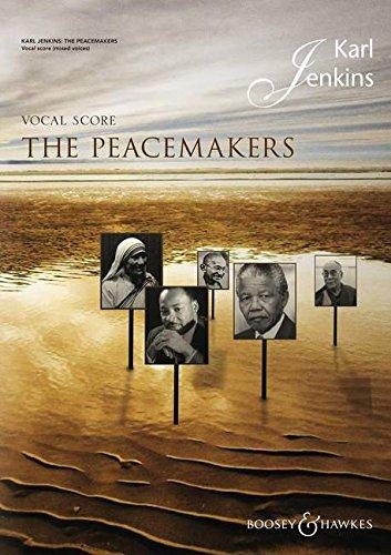 The Peacemakers: gemischter Chor (SATB), Chor II (hohe Stimmen) optional und Ensemble. Klavierauszug.