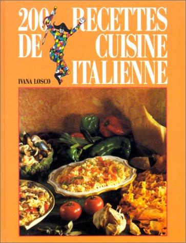 200 recettes de cuisine italienne