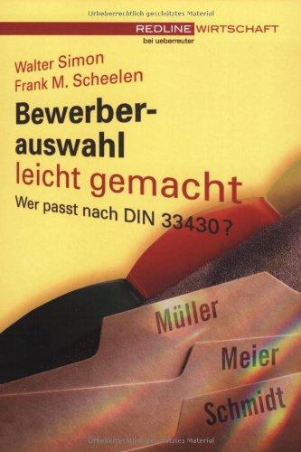 Bewerberauswahl leicht gemacht. Wer passt nach DIN 33430?