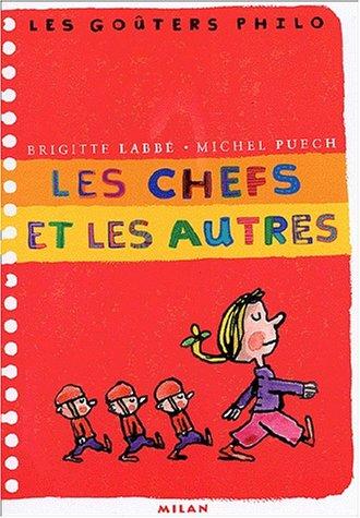 Les chefs et les autres