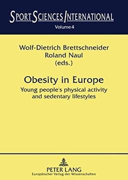 Obesity in Europe: Young people's physical activity and sedentary lifestyles (Sport Sciences International)