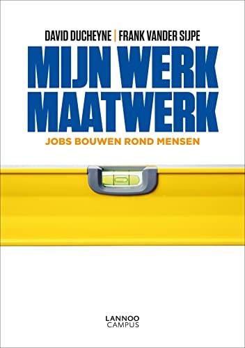 Mijn werk maatwerk: Jobs bouwen rond mensen