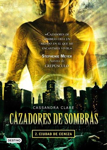 Cazadores de sombras 2, ciudad de ceniza