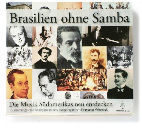 Brasilien ohne Samba, 4 Audio-CDs