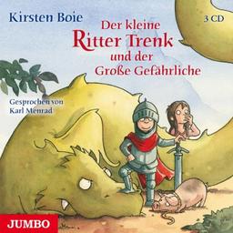 Der Kleine Ritter Trenk und der Grosse Gefährliche