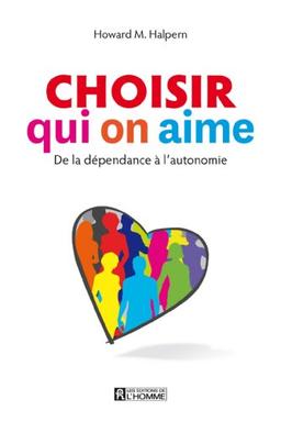 Choisir qui on aime : De la dépendance à l'autonomie