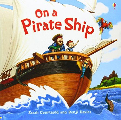 On a Pirate Ship (Picture Books)