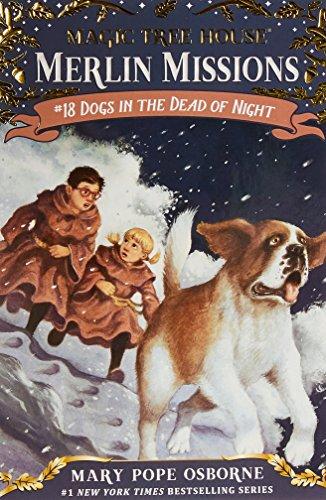 Dogs in the Dead of Night (Magic Tree House (R) Merlin Mission, Band 18)