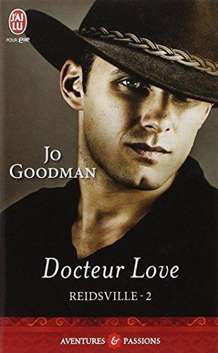 Reidsville. Vol. 2. Docteur Love