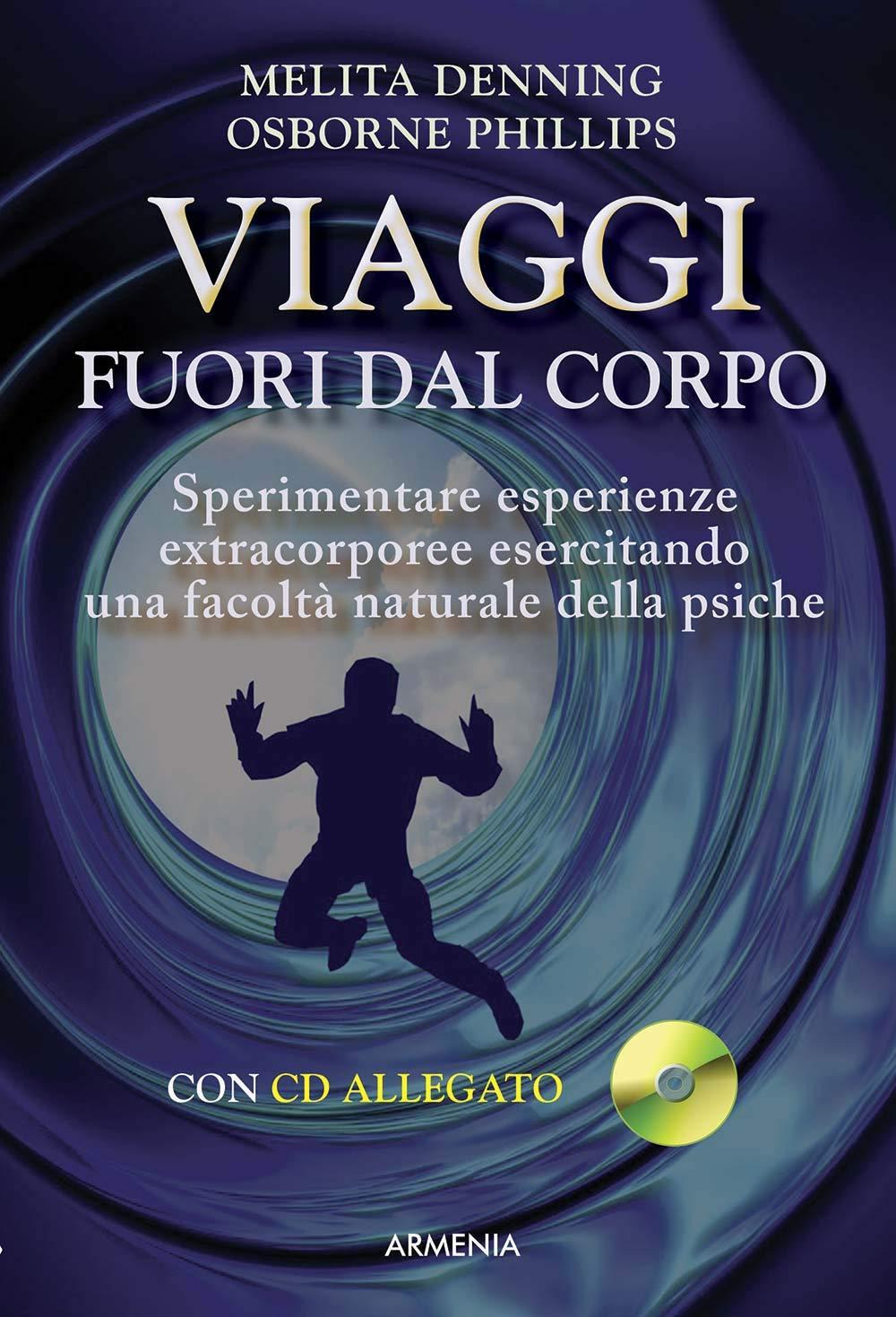 Viaggi fuori dal corpo (Anima)