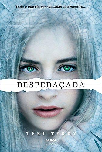 Reiniciados 3. Despedaçada - Volume 3 (Em Portuguese do Brasil)