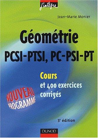 Géométrie PCSI-PTSI, PC-PSI-PT : cours et 400 exercices corrigés