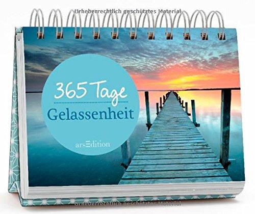 365 Tage Gelassenheit