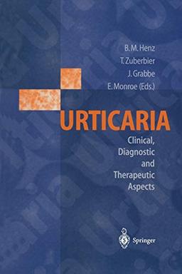 Urticaria: Clinical, Diagnostic and Therapeutic Aspects