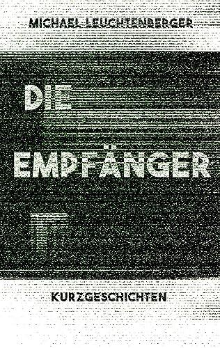 Die Empfänger