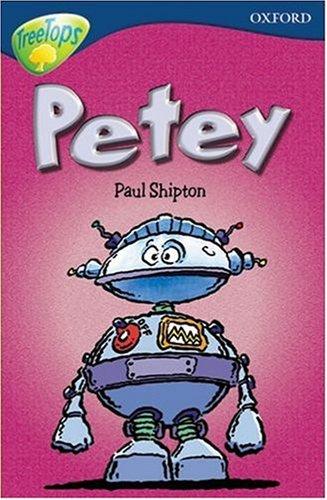 Oxford Reading Tree: Stage 14: TreeTops: Petey: Petey (Oxford Reading Tree Treetops)