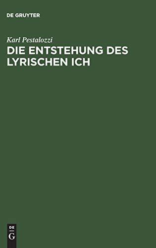 Die Entstehung des lyrischen Ich: Studien zum Motiv der Erhebung in der Lyrik