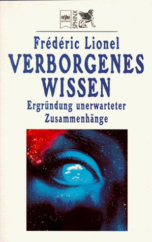 Verborgenes Wissen. Ergründung unerwarteter Zusammenhänge.