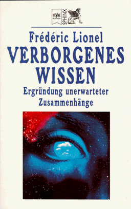 Verborgenes Wissen. Ergründung unerwarteter Zusammenhänge.