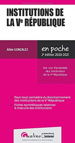 Institutions de la Ve République : une vue d'ensemble des institutions de la Ve République : 2020-2021