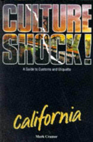 Culture Shock! California: A Guide to Customs and Etiquette