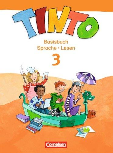 TINTO 2-4 - Sprachlesebuch 3-4 - Neubearbeitung: 3. Schuljahr - Basisbuch Sprache und Lesen