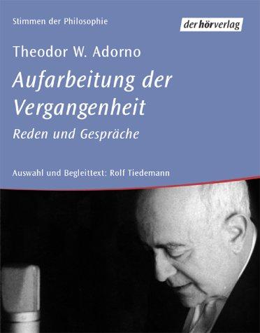 Aufarbeitung der Vergangenheit. Reden und Gespräche, 4 Cassetten