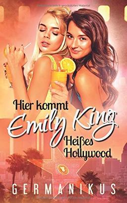 Hier kommt Emily King (Heißes Hollywood)