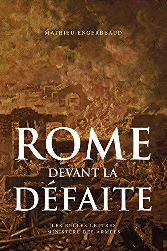 Rome devant la défaite (753-264 avant J.-C.)