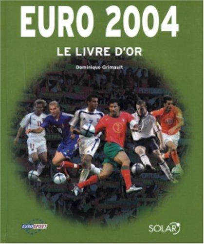 Euro 2004 : le livre d'or