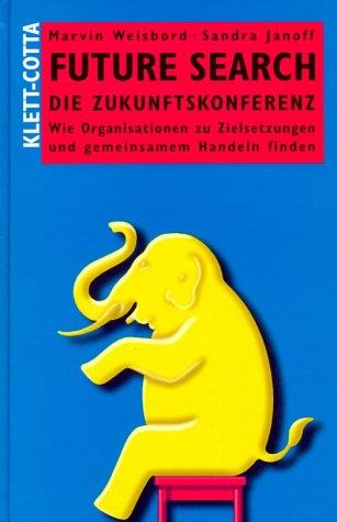 Future Search - die Zukunftskonferenz