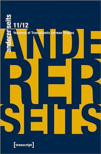 andererseits - Yearbook of Transatlantic German Studies: Vol. 11/12, 2022/23