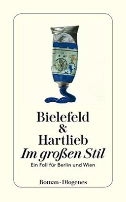 Im großen Stil: Ein Fall für Berlin und Wien (detebe)